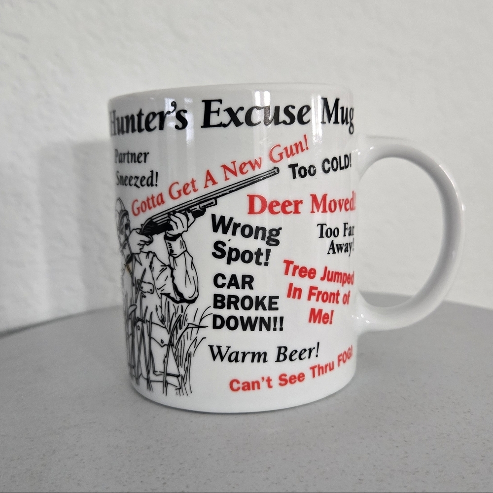 Hunter's Excuse coffee tea mug